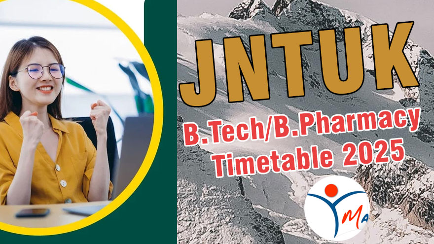 jntuk-exams-timetable JNTUK B.Tech/B.Pharmacy Reg/Supply Time Table 2025