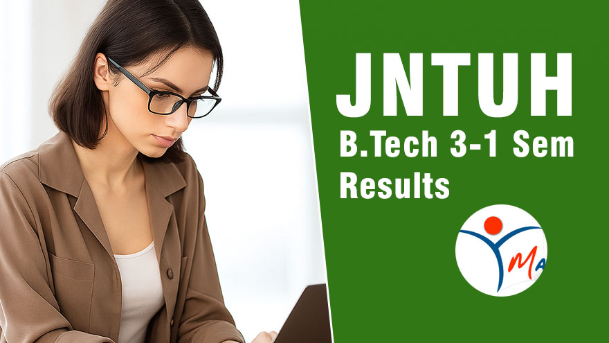 JNTUH B.Tech 3-1 Sem Results