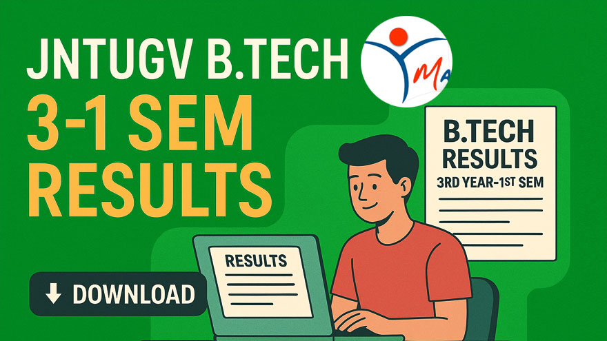JNTUGV B.Tech 3-1 Sem Exam Results 2025