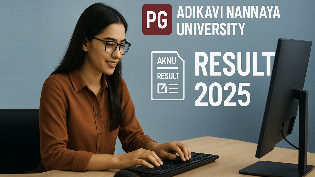 aknu-pg-results-2025 Adikavi Nannaya University PG Result 2025