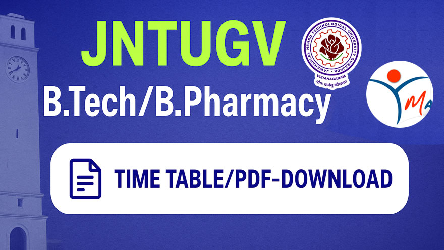 jntugv-time-tables JNTUGV B.Tech/B.Pharmacy Reg/Supply Time Table 2025